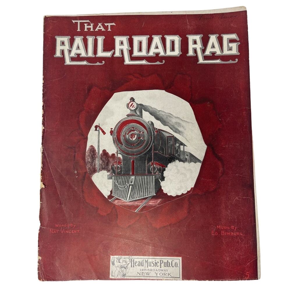1911 That Railroad Rag Large Sheet Music Nat‎ Vincent Ed Bimberg